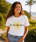 Be the Sunshine T-Shirt — Bright Sun Graphic Tee