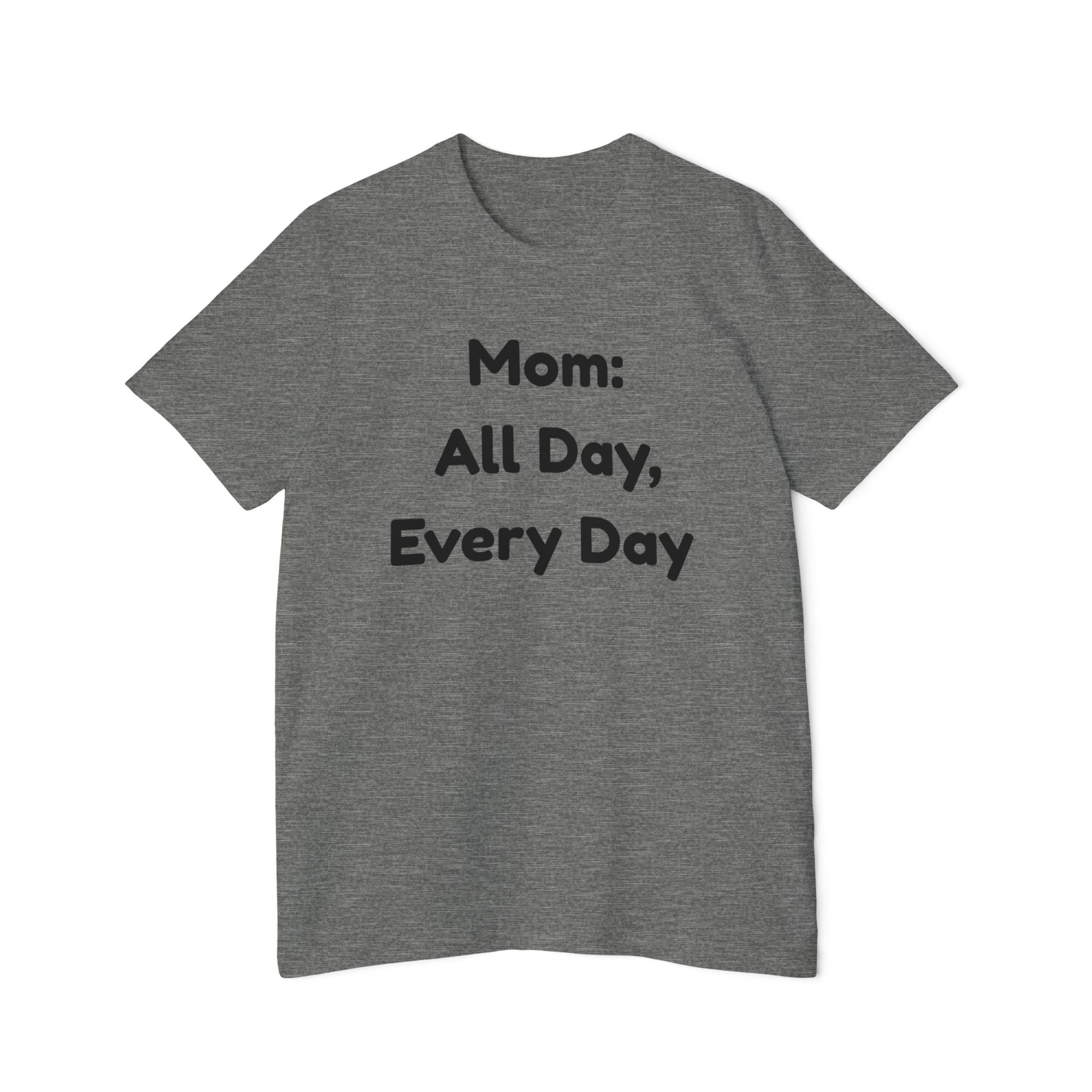 Mom Life T-Shirt — Casual Everyday Mother's Day Tee