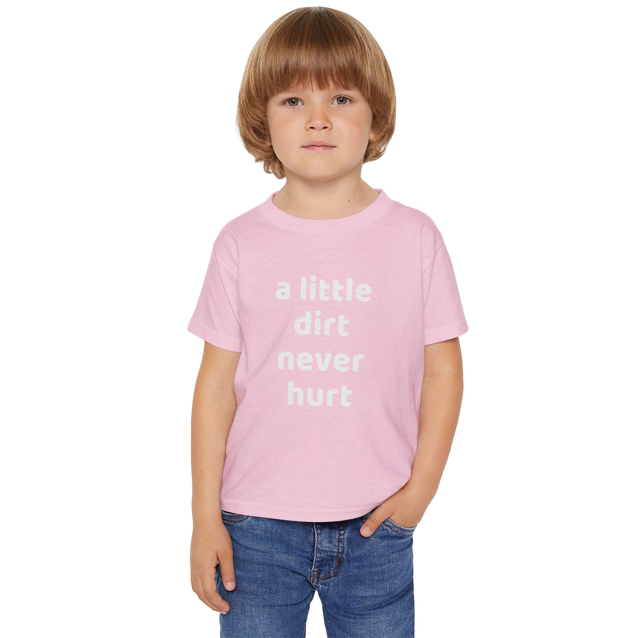 Toddler T‑Shirt — “a little dirt never hurt” Cute Playtime Tee for Active Kids